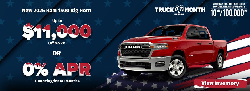Up to $11,000 Off MSRP or 0% APR on 2026 Ram 1500 Big Horn